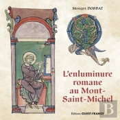 L'Enluminure Romane Au Mont-Saint-Michel