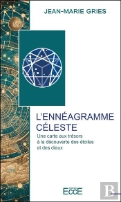 L'Ennéagramme Céleste : Une Carte Aux Trésors À La Découverte Des Étoiles Et Des Dieux
