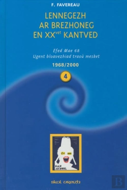 Bertrand.pt - Lennegezh Ar Brezhoneg Tome 4 : En Xxvet Kantved (1968-2000)