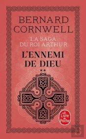 L'Ennemi De Dieu (La Saga Du Roi Arthur, Tome 2)