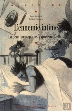 Bertrand.pt - L'Ennemie Intime ; La Peur : Perceptions, Expressions, Effets