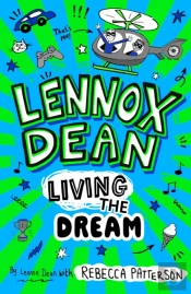 Lennox Dean: Living The Dream