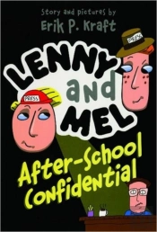 Lenny And Mel After-School Confidential