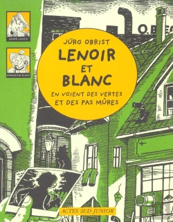 Bertrand.pt - Lenoir Et Blanc En Voient Des Vertes Et Des Pas Mûres