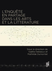 L'Enquête En Partage Dans Les Arts Et La Littérature