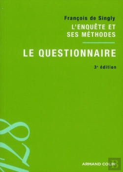 Bertrand.pt - L'Enquête Et Ses Méthodes : Le Questionnaire (3e Édtion)