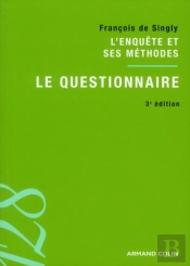 L'Enquête Et Ses Méthodes : Le Questionnaire (3e Édtion)