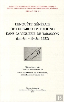Bertrand.pt - L'Enquête Générale De Leopardo Da Foligno Dans La Vigerie De Tarascon (Janvier-Février 1332)
