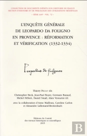 L'Enquête Générale De Leopardo Da Foligno En Provence : Réformation Et Vérification (1332-1334)