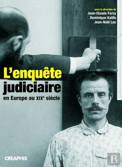 Bertrand.pt - L'Enquête Judiciaire En Europe Au Xixe Siècle