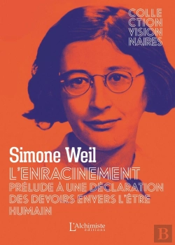 Bertrand.pt - L'Enracinement : Prélude À Une Déclaration Des Devoirs Envers L'Être Humain