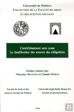 Bertrand.pt - L'Enrichissement Sans Cause ; La Classification Des Sources Des Obligations