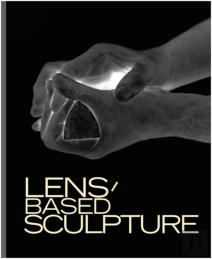 Lens-Based Sculpture