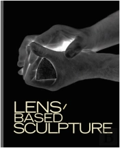 Lens-Based Sculpture