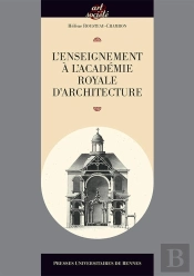 L'Enseignement À L'Académie Royale D'Architecture