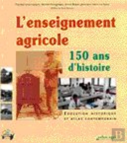 Bertrand.pt - L'Enseignement Agricole ; 150 Ans D'Histoire