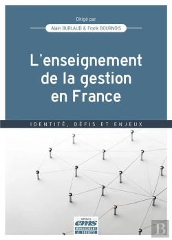Bertrand.pt - L'Enseignement De La Gestion En France - Identite, Defis Et Enjeux