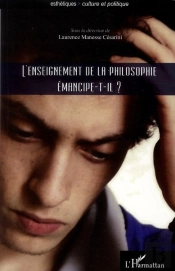 L'Enseignement De La Philosophie Émancipe-T-Il ?