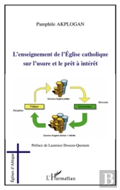 L'Enseignement De L'Église Catholique Sur L'Usure Et Le Prêt À Intérêt