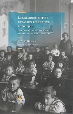 Bertrand.pt - L'Enseignement De L'Italien En France, 1880-1940 : Une Discipline Au Coeur Des Relatios Franco-Italiennes. Préface De Gilles Pécout