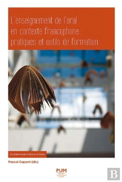 Bertrand.pt - L'Enseignement De L'Oral En Contexte Francophone : Pratiques Et Outils De Format