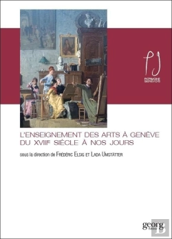 Bertrand.pt - L'Enseignement Des Arts À Genève Du Xviiie Siècle À Nos Jours