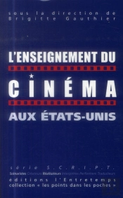 L'Enseignement Du Cinema Aux Etats Unis