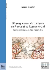 L'Enseignement Du Tourisme En France Et Au Royaume-Uni