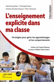 L'Enseignement Explicite Dans Ma Classe : Stratégies Pour Gérer Les Apprentissages Et Les Comportements
