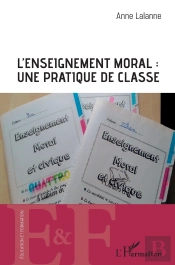 L'Enseignement Moral : Une Pratique De Classe