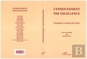 L'Enseignement Par Excellence ; Hommage A Francois Vezin