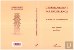 Bertrand.pt - L'Enseignement Par Excellence ; Hommage A Francois Vezin