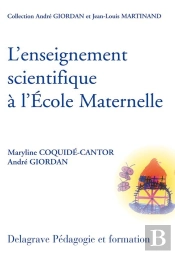 L'Enseignement Scientifique À L'École Maternelle