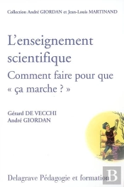 L'Enseignement Scientifique ; Comment Faire Pour Que Ca Marche ?