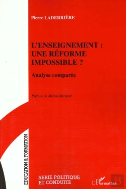 Bertrand.pt - L'Enseignement ; Une Reforme Impossible ; Analyse Comparee