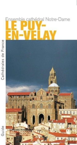 Bertrand.pt - L'Ensemble Cathédral Notre-Dame Du Puy-En-Velay