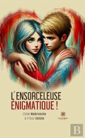 L'Ensorceleuse Énigmatique !