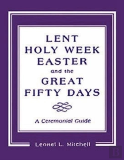 Bertrand.pt - Lent, Holy Week, Easter And The Great Fifty Days