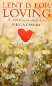 Lent Is For Loving