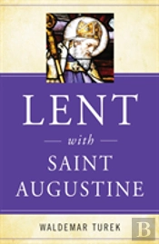 Lent With Saint Augustine