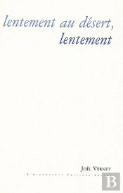 Lentement Au Desert, Lentement