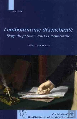 Bertrand.pt - L'Enthousiasme Désenchanté ; Éloge Du Pouvoir Sous La Restauration