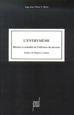 Bertrand.pt - L'Enthymeme - Histoire Et Actualite De L'Inference Du Discours