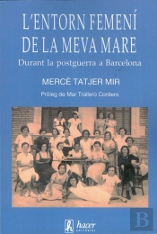 L'Entorn Femení De La Meva Mare