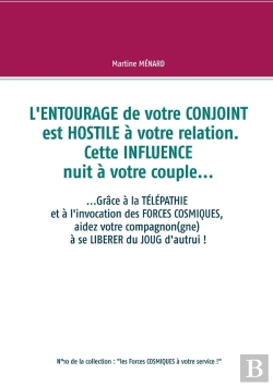 Bertrand.pt - L'Entourage De Votre Conjoint Est Hostile À Votre Relation ; Cette Influence Nuit À Votre Couple...