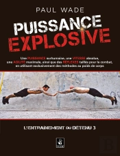 L'Entraînement Du Détenu Tome 3 : Puissance Explosive