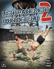 L'Entraînement D'Un Détenu Tome 2