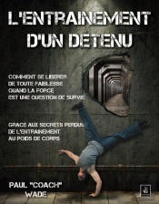 L'Entrainement D'Un Detenu
