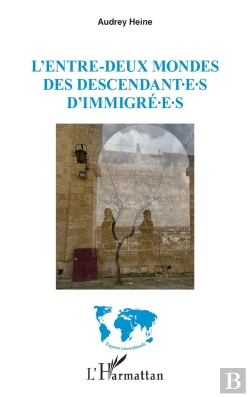 Bertrand.pt - Lentre-Deux Mondes Des Descendantes Dimmigrees