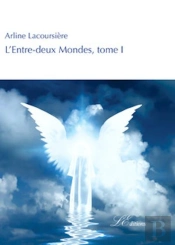 L'Entre-Deux Mondes T.1